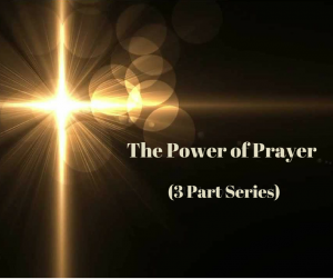 The Power of Prayer (2)